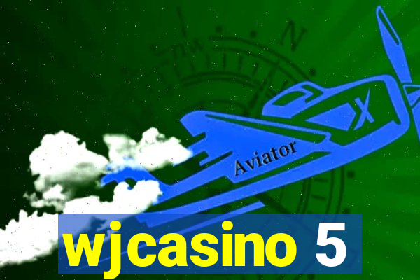 wjcasino 5